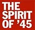 The Spirit of 45